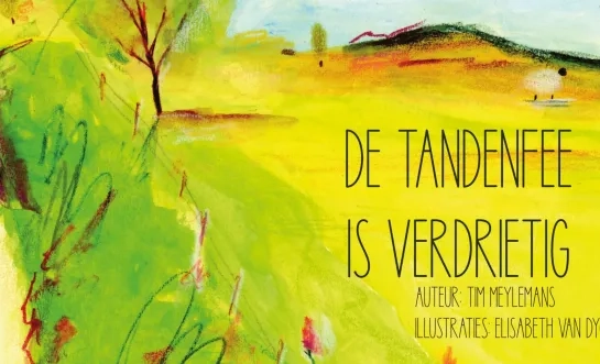 Cover boek "De Tandenfee is verdrietig"